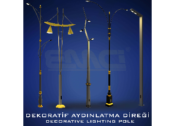 DEKORATİF AYDINLATMA DİREKLERİ